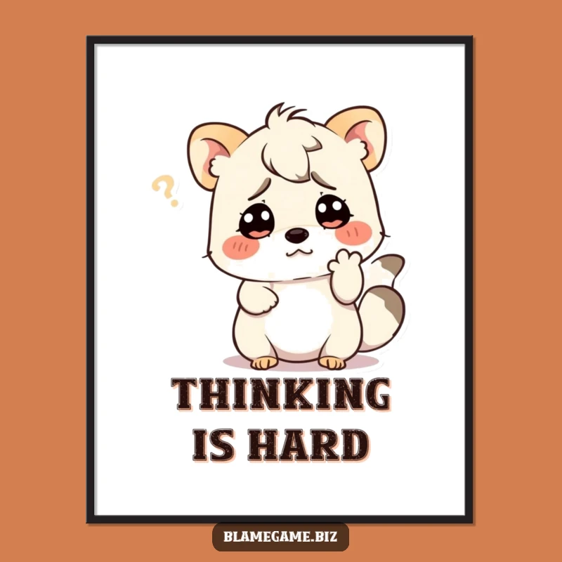 Funny Confused Animal Poster: Puzzled Head-Scratching Art, Hilarious Decor, Funny Gift